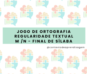 Jogo de ortografia - M/N - Final de sílaba